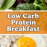 Low Carb Protein Breakfast