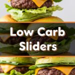 Low Carb Sliders