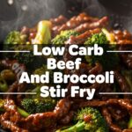 Low Carb Beef And Broccoli Stir Fry