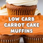 Low Carb Carrot Cake Muffins
