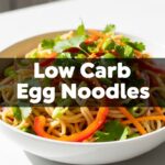 Low Carb Egg Noodles