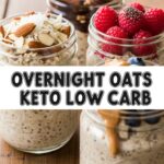 Overnight Oats Keto Low Carb