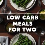 Low Carb Meals For Two