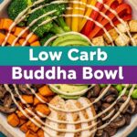 Low Carb Buddha Bowl