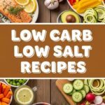 Low Carb Low Salt Recipes