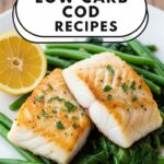 Low Carb Cod Recipes