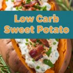 Low Carb Sweet Potato