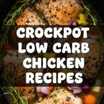 Crockpot Low Carb Chicken Recipes