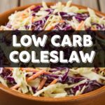 Low Carb Coleslaw
