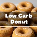 Low Carb Donut