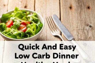 Quick And Easy Low Carb Dinner Recipes Healthy Meals