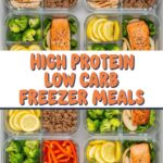 High Protein Low Carb Freezer Meals