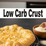 Low Carb Crust