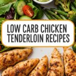 Low Carb Chicken Tenderloin Recipes