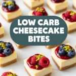 Low Carb Cheesecake Bites