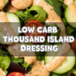 Low Carb Thousand Island Dressing