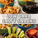 Low Carb Salty Snacks