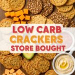 Low Carb Crackers Store Bought