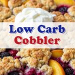 Low Carb Cobbler