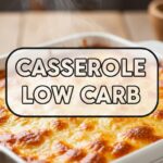 Casserole Low Carb